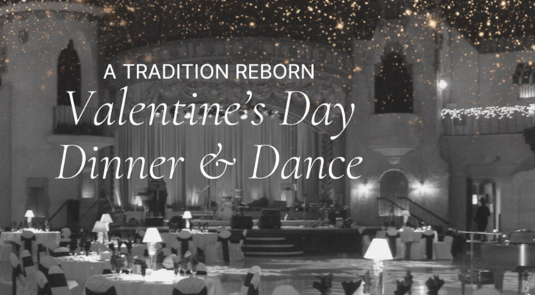 Valentine's Dinner and Dancing at The Indiana Roof Ballroom
