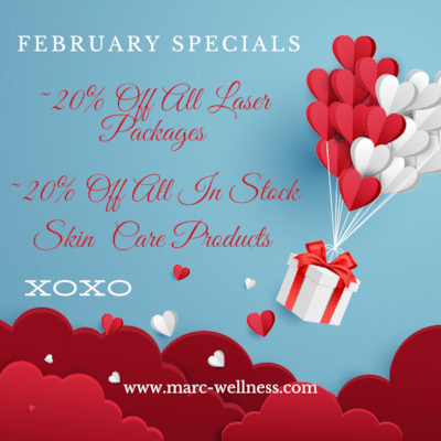MARC February Skin Care and Laser Treatment Specials