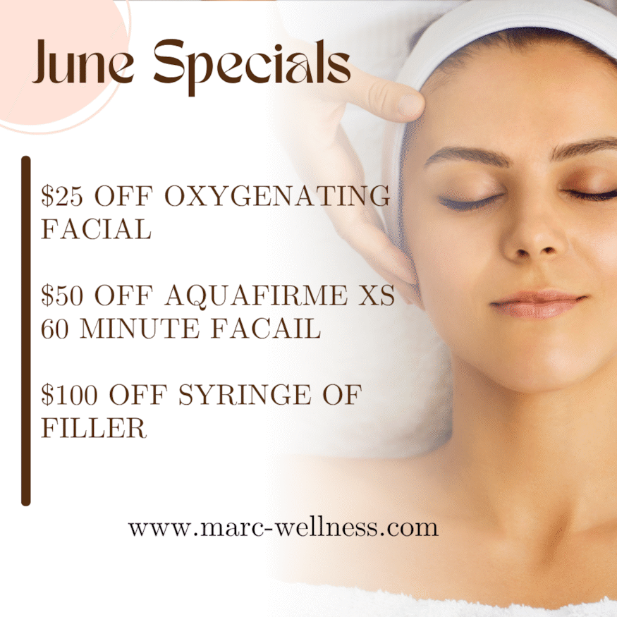 June Specials at MARC - Aesthetic Rejuvenation, Botox Neurotoxin Injections, Dermal Fillers