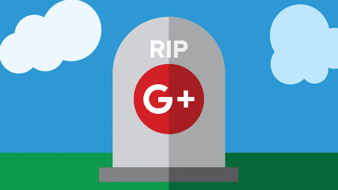 RIP Google Plus