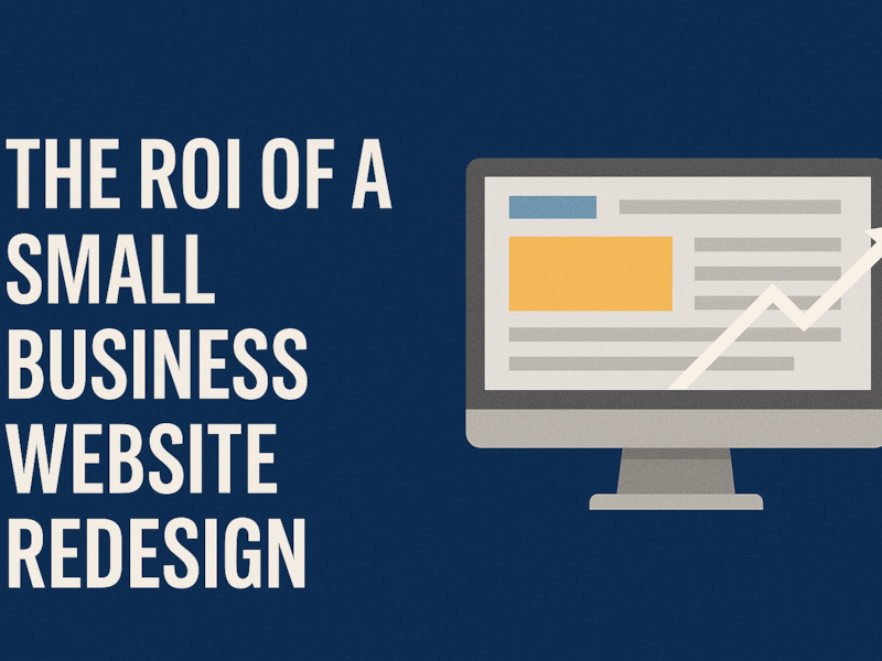 The ROI of a Small Business Website Redesign - Marketpath - Indianapolis