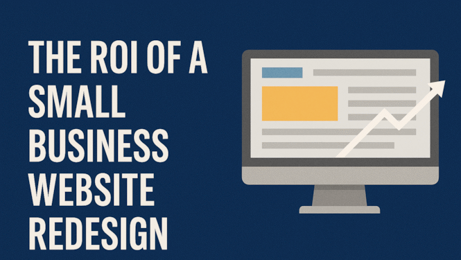 The ROI of a Small Business Website Redesign - Marketpath - Indianapolis