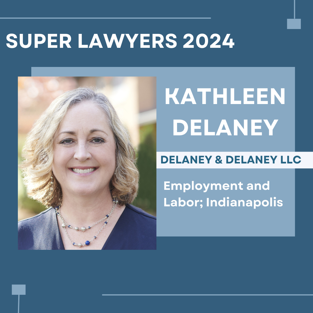 Super Lawyers 2024 | DeLaney & DeLaney | Indianapolis Lawyers