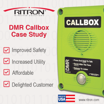 DMR Callbox Increases Employee Safety