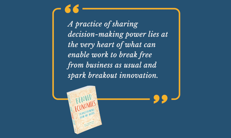 Beloved Economies - Shared Decision-making Power