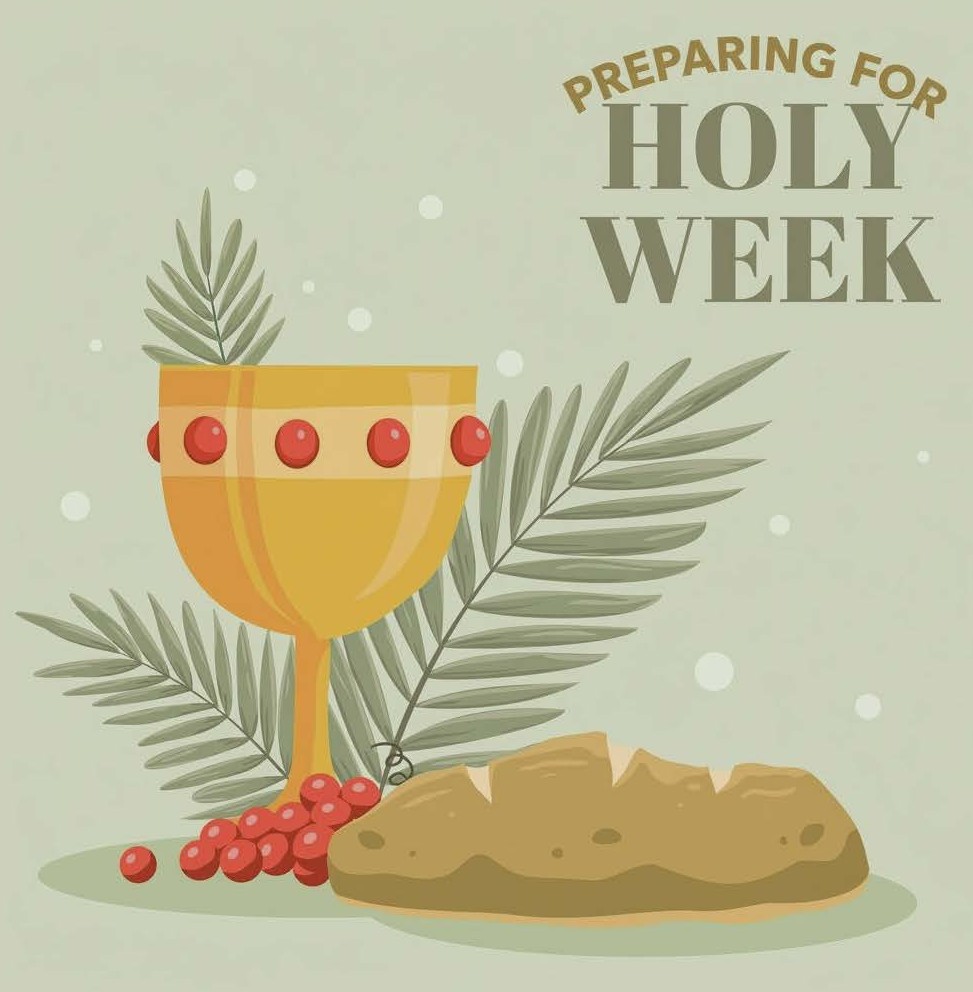 Flyer - Preparing for Holy Week Flyer - Preparing for Holy Week